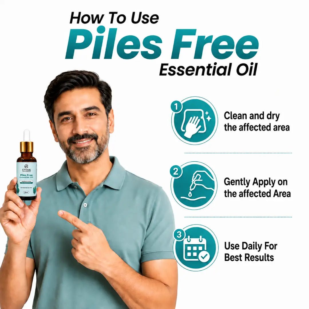 Piles Free Essential Oil - Relief from Pain, Itching and Swelling (30ml) - Ethos Wellness